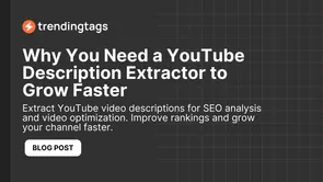 Why You Need a YouTube Description Extractor to Grow Faster